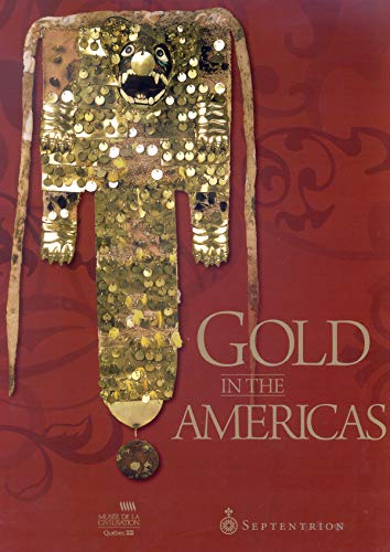 Beispielbild fr Gold in the Americas zum Verkauf von Midtown Scholar Bookstore