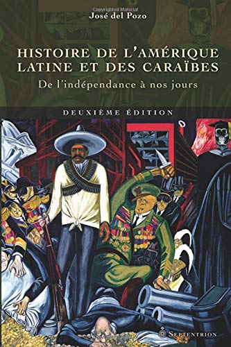 9782894485705: Histoire de l'Amrique latine et des Carabes, (deuxime dition): De l'indpendance  nos jours