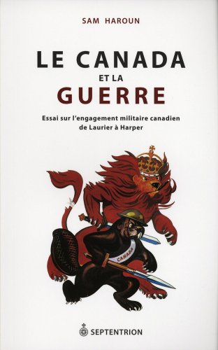 Stock image for LE CANADA ET LA GUERRE for sale by ThriftBooks-Atlanta