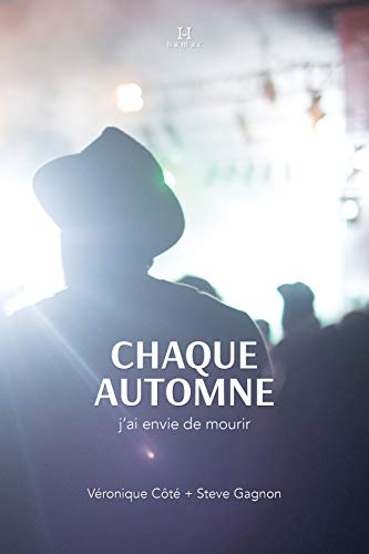 Stock image for Chaque automne j'ai envie de mourir (French Edition) for sale by GF Books, Inc.