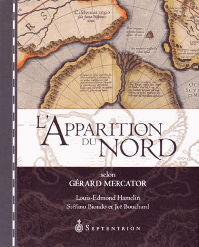Beispielbild fr L'APPARITION DU NORD SELON GERARD MERCATOR zum Verkauf von Gallix