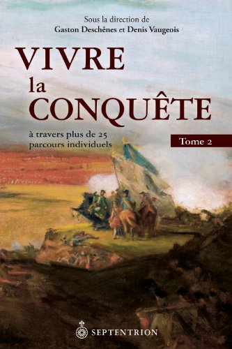 Beispielbild fr Vivre la Conqute, tome 2 (French Edition) zum Verkauf von Gallix