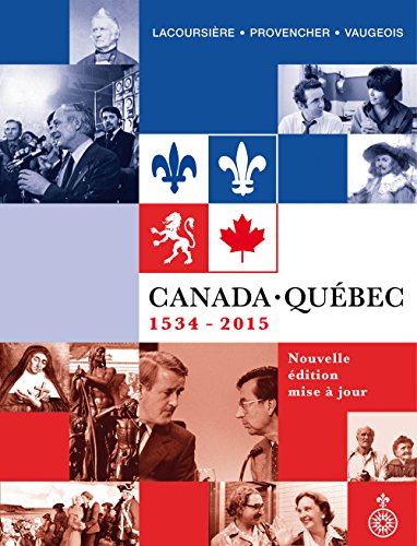 9782894488423: Canada-Qubec (1534-2015): Synthse historique