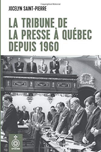 Beispielbild fr Tribune de la presse  Qubec depuis 1960 (La) zum Verkauf von Librairie La Canopee. Inc.