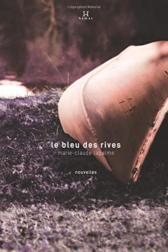 9782894488614: Le bleu des rives