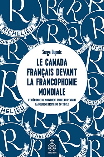 Beispielbild fr Le Canada franais devant la Francophonie mondiale (French Edition) zum Verkauf von Better World Books