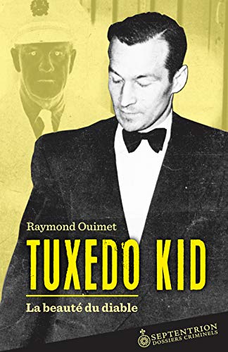 Beispielbild fr Tuxedo Kid zum Verkauf von Librairie La Canopee. Inc.