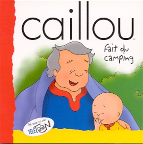 9782894501344: Caillou Fait du Camping