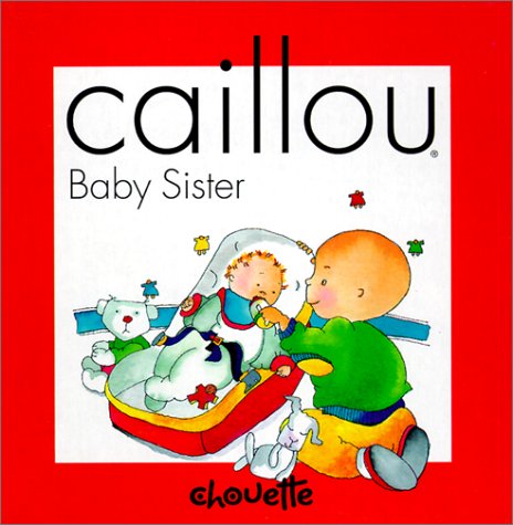 Caillou Baby Sister