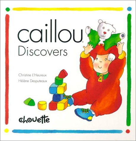 Beispielbild fr Caillou Discovers (Kite Series) zum Verkauf von Your Online Bookstore