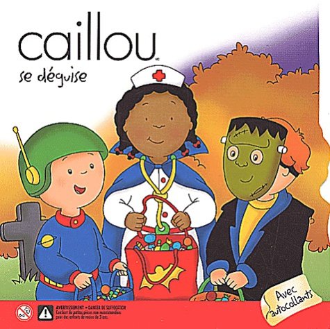 Stock image for Caillou Se Deguise for sale by Better World Books