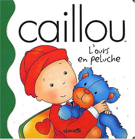 Imagen de archivo de Caillou : L'ours en peluche a la venta por Ammareal