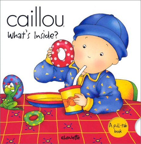 Stock image for Caillou What's Inside (Peek-A-Boo) for sale by SecondSale