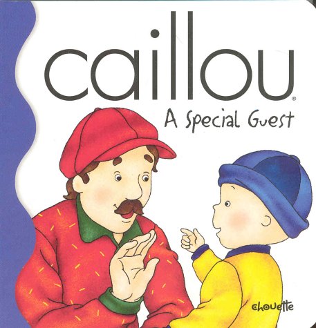 9782894503195: Caillou a Special Guest