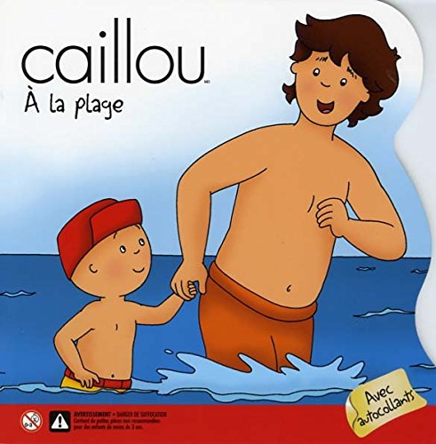 Stock image for Caillou a la Plage for sale by Better World Books