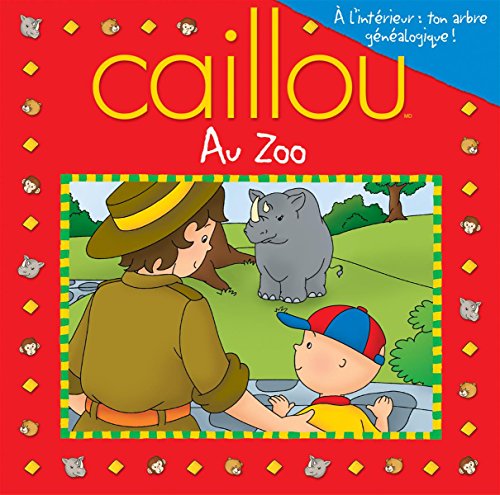 Beispielbild fr Caillou au zoo zum Verkauf von Ammareal