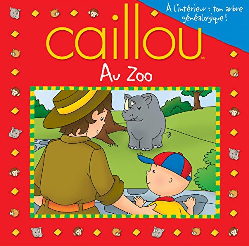 Stock image for Caillou au zoo for sale by Ammareal