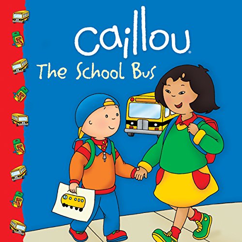 9782894504215: Caillou: The School Bus (Clubhouse series)