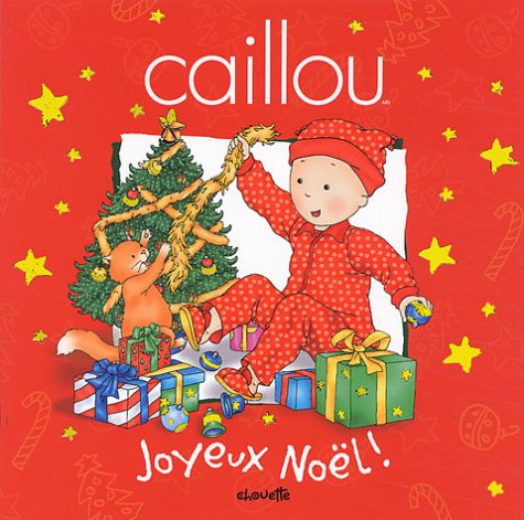 Imagen de archivo de Caillou : Joyeux Nol ! a la venta por medimops