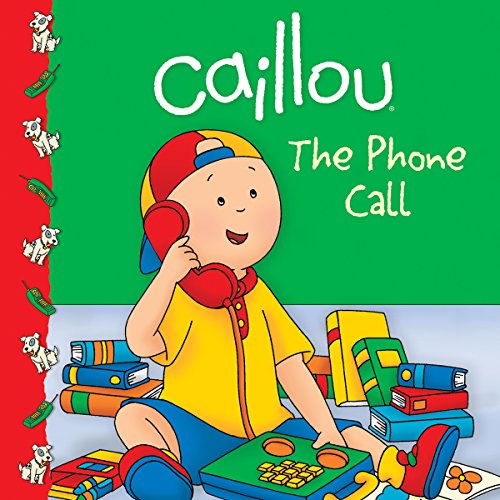 Imagen de archivo de Caillou: The Phone Call (Clubhouse) a la venta por Orion Tech