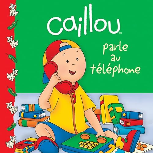 Stock image for Caillou parle au tlphone for sale by medimops
