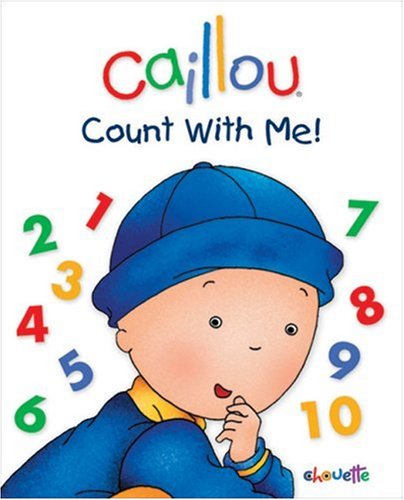 9782894505915: Caillou Count with Me!