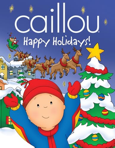 Beispielbild fr Caillou: Happy Holidays! zum Verkauf von SecondSale