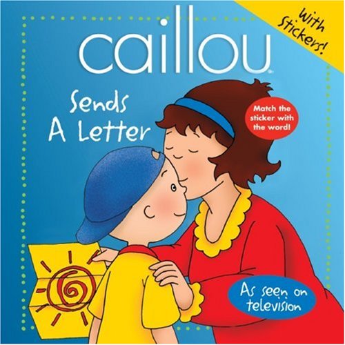 9782894506493: Caillou Sends a Letter