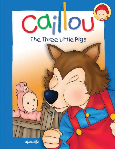 Imagen de archivo de Caillou : The Three Little Pigs a la venta por Better World Books