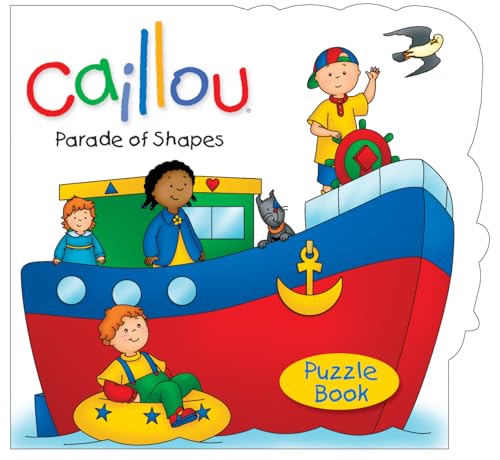 Imagen de archivo de Caillou: Parade of Shapes: Puzzle Book a la venta por ThriftBooks-Dallas