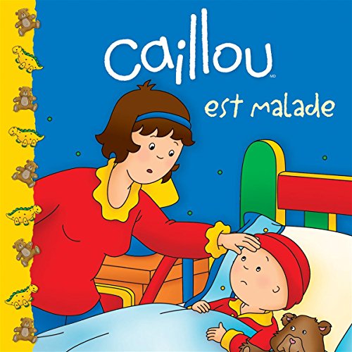 9782894508626: Caillou est malade