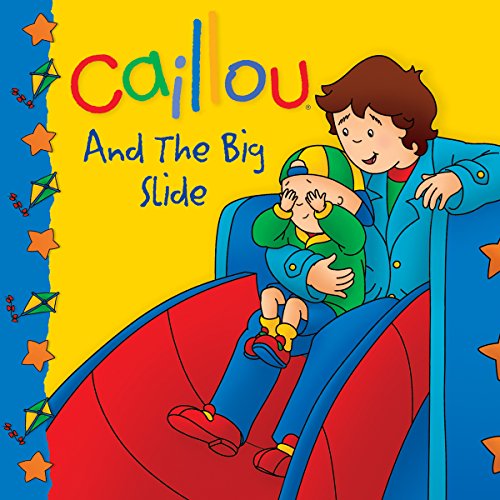 Imagen de archivo de Caillou and the Big Slide a la venta por Better World Books: West