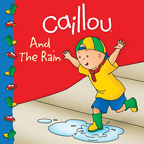 9782894508701: Caillou and the Rain (Clubhouse series)