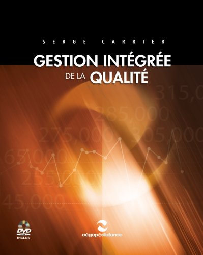 Stock image for Gestion Intgre De La Qualit : Manuel + Dvd for sale by RECYCLIVRE