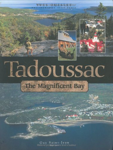 Stock image for Tadoussac : The Magnificent Bay for sale by Quickhatch Books