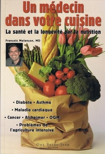 Stock image for Un Medecin Dans Votre Cuisine for sale by Better World Books Ltd