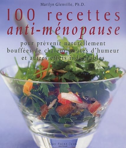 Stock image for 100 Recettes Anti-Menopause for sale by Better World Books: West