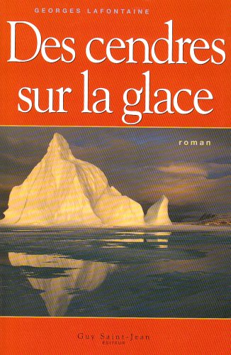 Beispielbild fr Des cendres sur la glace zum Verkauf von Librairie Le Nord