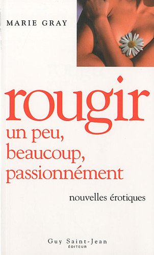 Beispielbild fr Rougir (French Edition) zum Verkauf von pompon