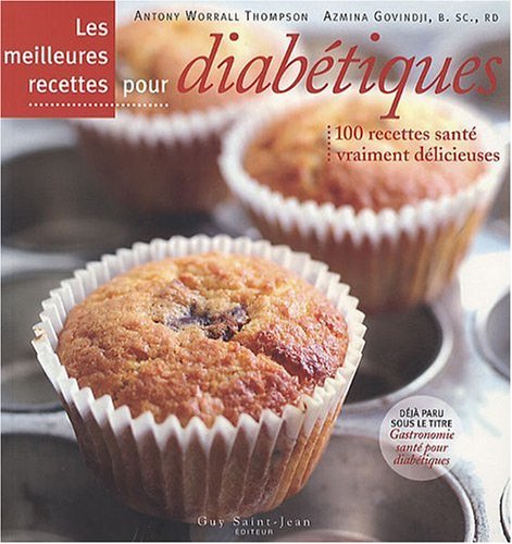 Stock image for Les Meilleures Recettes Pour Diabtiques for sale by RECYCLIVRE