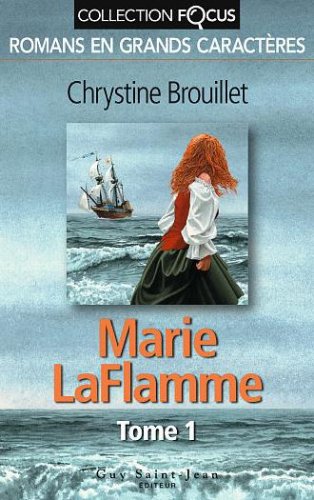 Stock image for Marie LaFlamme Tome 1 for sale by Bay Used Books