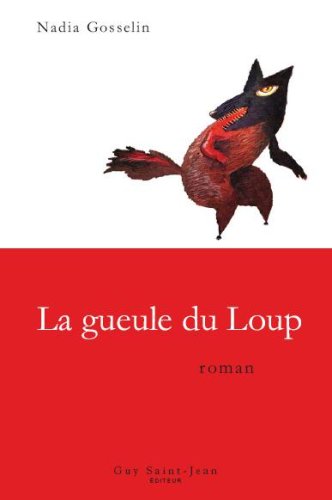 Imagen de archivo de La Gueule du Loup a la venta por Better World Books: West