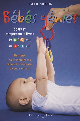 BÃ©bÃ©s gÃ©nies, coffret 2 volumes (French Edition) (9782894553084) by Silberg, Jackie