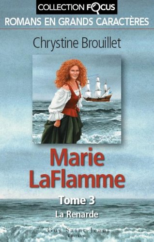 Beispielbild fr Marie LaFlamme T. 3 : La Renarde zum Verkauf von Better World Books