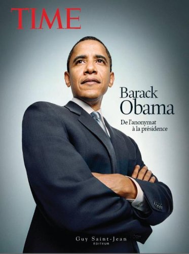 Beispielbild fr Barack Obama : De L'anonymat  la Prsidence zum Verkauf von Better World Books