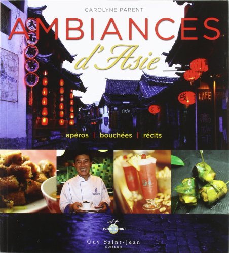 Beispielbild fr Ambiances D'Asie zum Verkauf von Better World Books