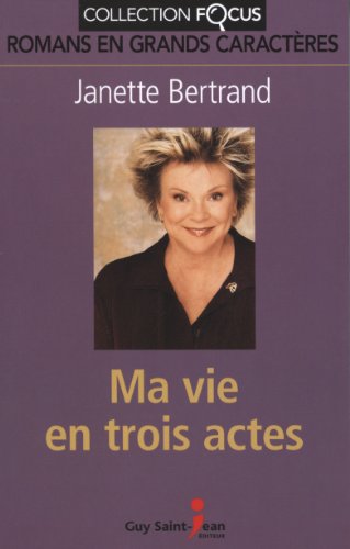 Stock image for Ma vie en trois actes for sale by Better World Books