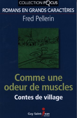 Beispielbild fr Comme une odeur de muscles zum Verkauf von medimops
