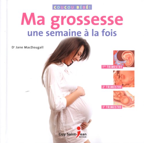 Stock image for Ma grossesse une semaine  la fois for sale by Ammareal