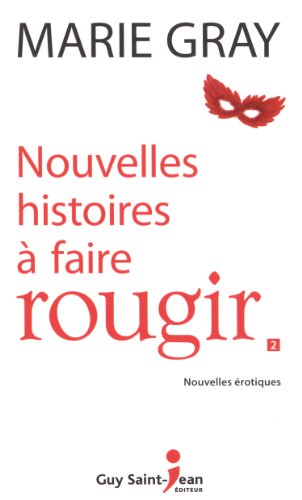 9782894557822: Nouvelles histoires  faire rougir format poche